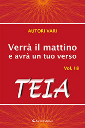 Autori Vari - Verrà il mattino e avrà un tuo verso VOL.18 - TEIA