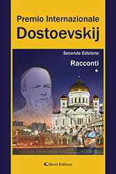 Autori Vari - Premio Internazionale Dostoevskij - Seconda Edizione - Racconti *