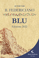 Autori Vari - Il Federiciano Edizione 2022 - Blu