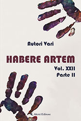 Autori Vari - Habere Artem volume XXII parte II