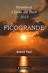 Autori Vari - Stromboli l'Isola dei Poeti 2023 - Ficogrande