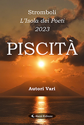 Stromboli l'Isola dei Poeti 2023 - Piscità