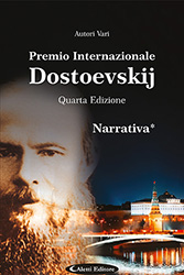 Autori Vari - Premio Internazionale Dostoevskij - Quarta Edizione -  Narrativa*