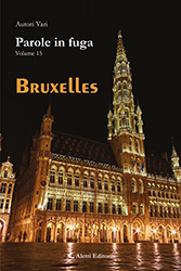 Autori Vari - Parole in Fuga vol.15 - Bruxelles