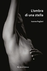 Ivonne Pagliari - L'ombra di una stella