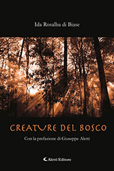 Ida Rosalba di Biase - Creature del bosco