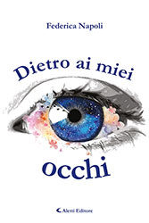 Federica Napoli - Dietro ai miei occhi