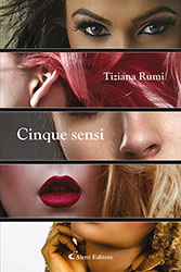 Tiziana Rumi - Cinque sensi
