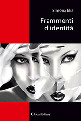 Simona Elia - Frammenti d'identità