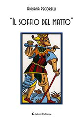 Adriana Pecorelli - Il soffio del matto