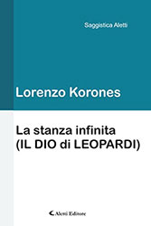 Lorenzo Korones - La stanza infinita (IL DIO di LEOPARDI)