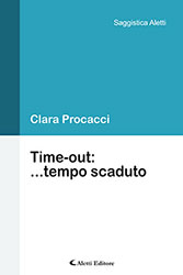 Clara Procacci - Time-out: ...tempo scaduto