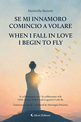 Maristella Barsotti - SE MI INNAMORO COMINCIO A VOLARE - WHEN I FALL IN LOVE I BEGIN TO FLY